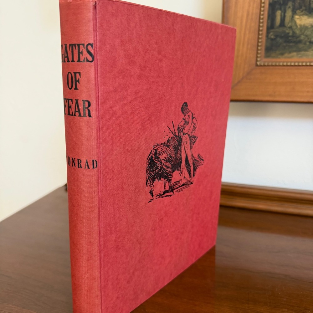 Gates of Fear‎ Barnaby Conrad 1957 First Edition 1st Printing Bullfighting Book